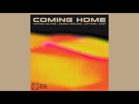 Vintage Culture, Anabel Englund, Leftwing : Kody - Coming Home [Extended] (Audio)