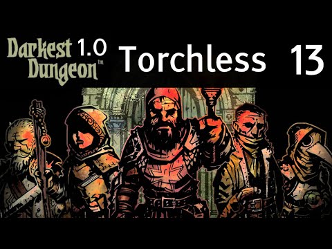 Sonorous Prophet Boss - Darkest Dungeon 1.0 Release - Let's Play #13 Black as Pitch No Torches