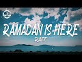 Raef - Ramadan Is Here (Lyrics)