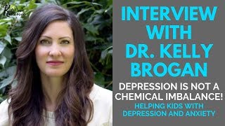 Helping Kids with Depression & Anxiety: Interview with Dr. Kelly Brogan HPC:E10 video