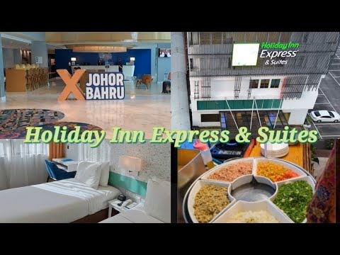 Holiday Inn Express & Suites, Johor Bahru Malaysia