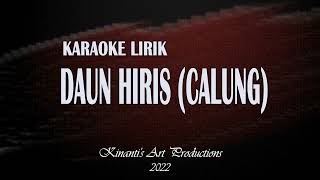 Download lagu DAUN HIRIS (PUSPAJALA) - KARAOKE CALUNG mp3 Download lagu DAUN HIRIS (PUSPAJALA) - KARAOKE CALUNG mp3