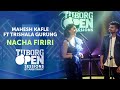 Nacha Firiri - Mahesh Kafle ft Trishala Gurung | Tuborg Open Sessions Season 2