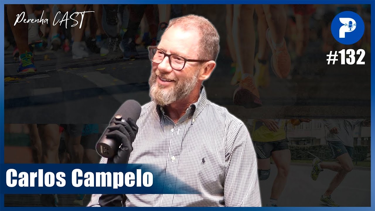 Carlos Campelo - Passos de superação - PerenhaCast #132