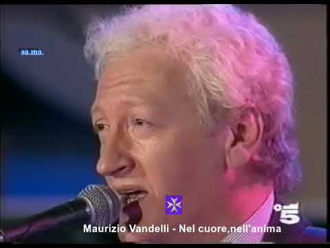 Maurizio Vandelli - Nel cuore,nell'anima