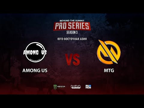 Among Us vs MTG, BTS Pro Series 3: SEA, bo3, game 3 [Maelstorm & Jam]