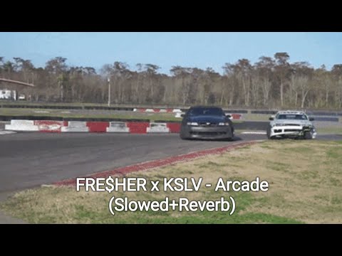 FRE$HER x KSLV - Arcade (Slowed+Reverb)