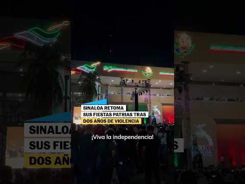 SINALOA RETOMA sus fiestas patrias tras dos años de VIOLENCIA #shorts