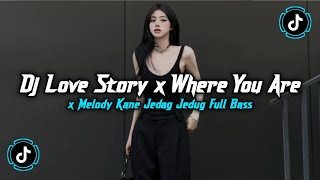 Download lagu DJ LOVE STORY X WHERE YOU ARE X MELODY KANE X BBHC FULL BASS JEDAG JEDUG VIRAL TIKTOK TERBARU 2026 mp3 Download lagu DJ LOVE STORY X WHERE YOU ARE X MELODY KANE X BBHC FULL BASS JEDAG JEDUG VIRAL TIKTOK TERBARU 2026 mp3