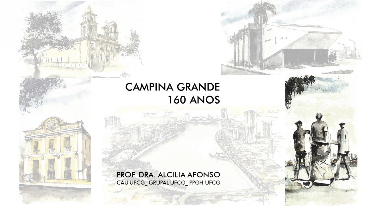 PALESTRA | PROFA. DRA. ALCILIA AFONSO | 160 ANOS DE CAMPINA GRANDE