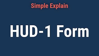 What Is a HUD-1 Form and How Is It Used