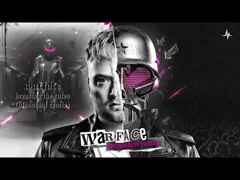 Warface - Breaking The Rules (Bloodlust Remix) (Official Audio)