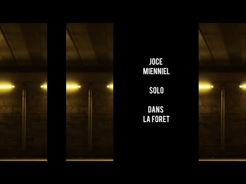 Joce Mienniel - Solo - Dans la forêt - Teaser #5 [HD]