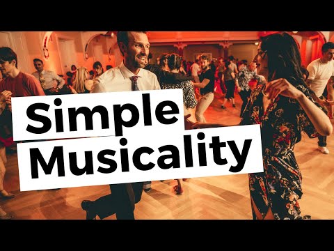 Simple Musicality: An Introduction to Musicality for Swing Dancers