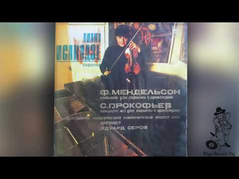 Liana Isakadze - F. Mendelssohn / S. Prokofiev - (Мелодия ‎– C 10-10969-70) Vinyl rip