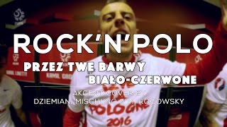 Rock'n'Polo - Przez Twe Barwy Biało - Czerwone (Akcent cover by Dziemian, Mischung & Rogowsky)