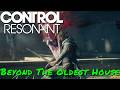 Control Resonant — Beyond The Oldest House