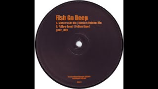 Fish Go Deep - Follow(One)