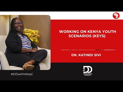 S3:E11 | Working on Youth Scenarios in Kenya – #DrKatindiSivi on #DDwithMaqC (070)
