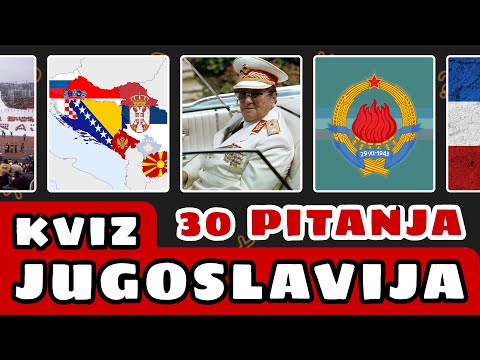 KVIZ JUGOSLAVIJA - 30 PITANJA