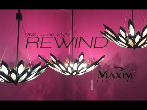 Maxim June 2017 Rewind| Lighting Videos | Maxim Lighting