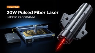 20W Fiber Laser! iKier K1 Pro 1064nm Laser Marking and Engraving Machine brings enough surprises