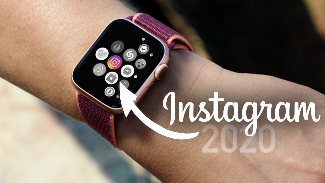 How to Use Instagram Apple Watch (2021)