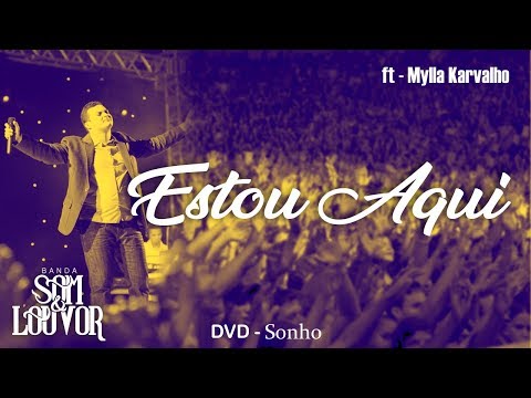 Estou Aqui - Banda Som e louvor
