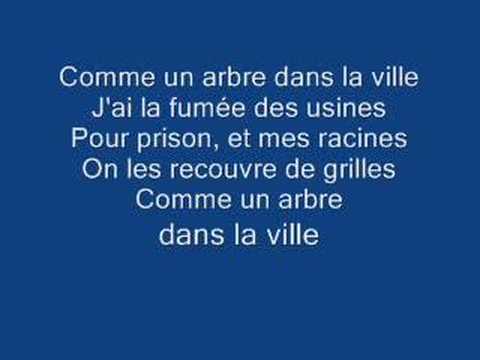 download lagu mp3 mp4 Comme Un Arbre Dans La Ville Paroles, download lagu Comme Un Arbre Dans La Ville Paroles gratis, unduh video klip Comme Un Arbre Dans La Ville Paroles