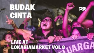 Download lagu BUDAK CINTA LIVE AT LOKARIAMARKET VOL 8 mp3 Download lagu BUDAK CINTA LIVE AT LOKARIAMARKET VOL 8 mp3