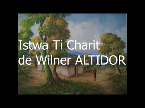 Istwa Ti Charit Wilner Altidor