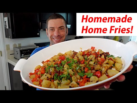 How To Make Home Fries ... At Home!