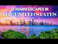 BEST Warm Winter Getaways | Places to visit in winter USA | Best Travel For Winter Holidays