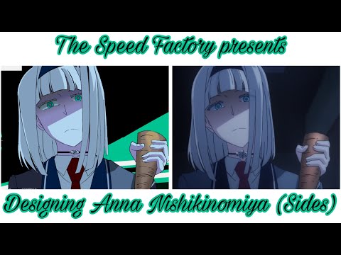 The Speed Factory presents: Designing Anna Nishikinomiya (Sides)