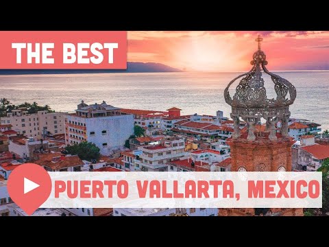 Best Things to Do in Puerto Vallarta, Mexico