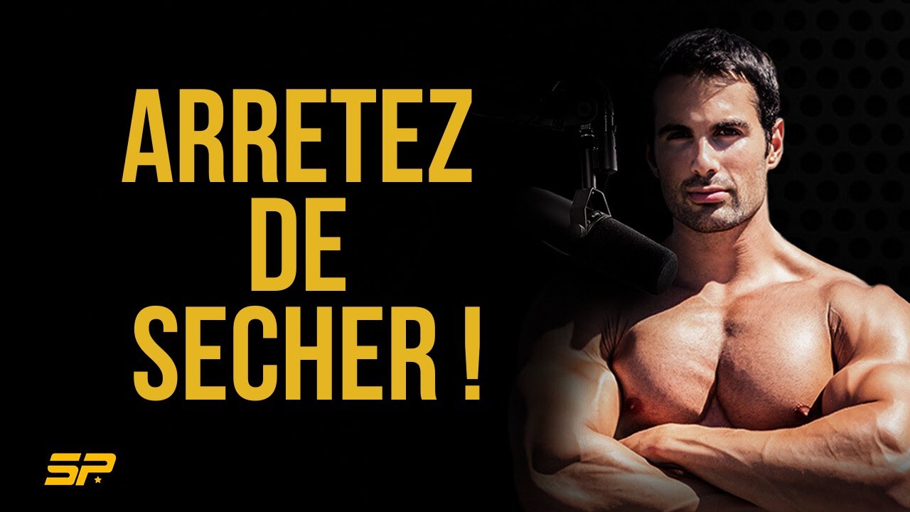 POURQUOI ne pas SÉCHER en musculation ?