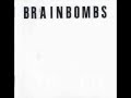 Brainbombs - Macht 