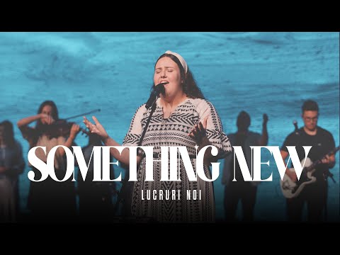 SOMETHING NEW (Lucruri Noi) // Betania Worship Dublin