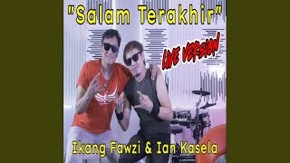 Download lagu Salam Terakhir Akustik (Live) mp3