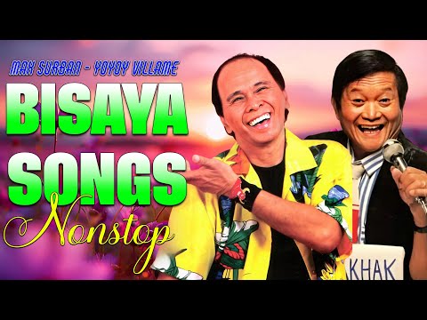 Max Surban & Yoyoy Villame Songs Nonstop Songs☀️Best Visayan Songs Of All Time☀️A Battle of Filipino