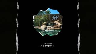 Sik World  - Grateful