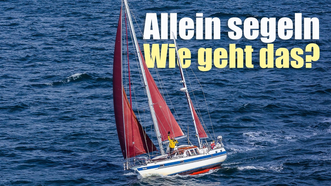Sailing solo. How? The techniques for solo ocean sailing.