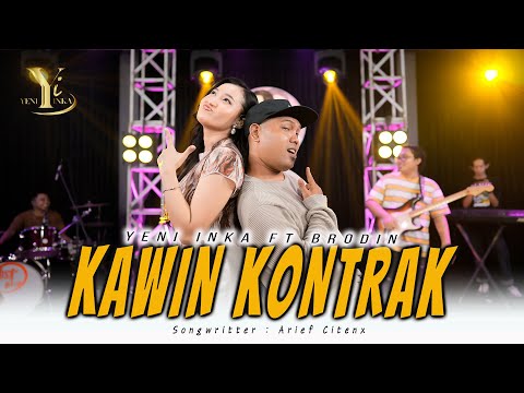 Yeni Inka feat. Brodin - Kawin Kontrak (Official Music Yi Production)
