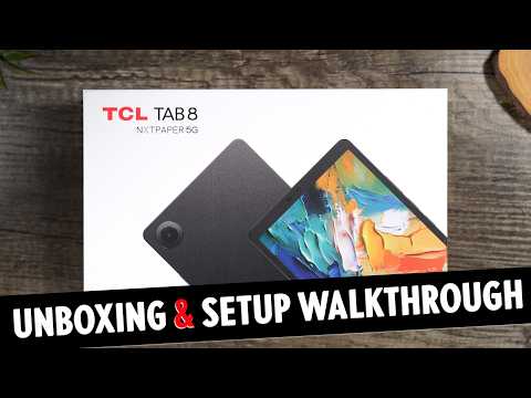 TCL Tab 8 NXTPaper 5G Unboxing and Setup