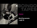 Pain (Live) — Oingo Boingo | Sacramento July 1994
