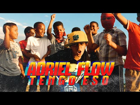 TENGO ESO - ADRIEL FLOW (Videoclip Oficial)