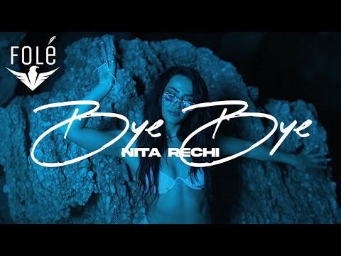 Nita Rechi - Bye Bye (Official Music Video)