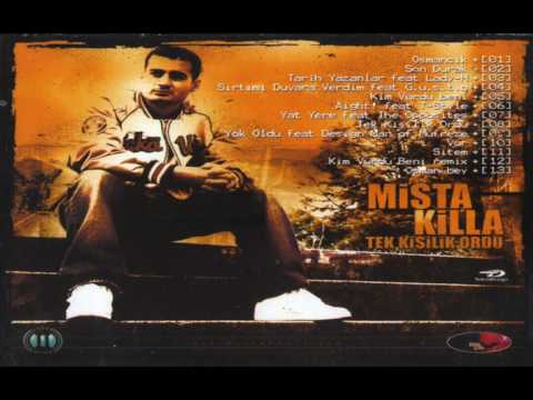 Osmanhan a.k.a. Mista Killa -  Sirtimi duvara verdim