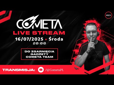 Cometa Live Stream - 34 - 16.07.2025