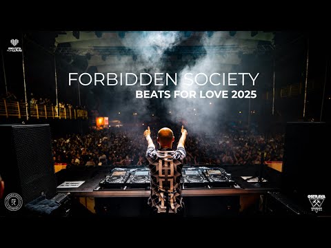 FORBIDDEN SOCIETY - BEATS FOR LOVE 2025